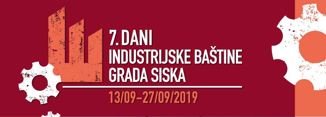 You are currently viewing 7. Dani industrijske baštine grada Siska