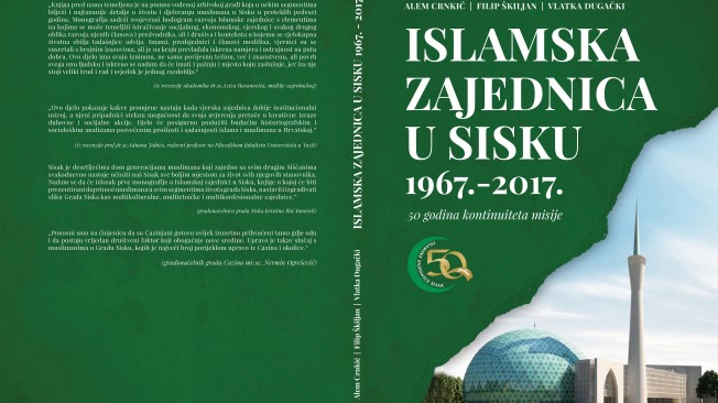 You are currently viewing Promocija monografije „Islamska zajednica u Sisku 1967.-2017. – 50 godina kontinuiteta misije“