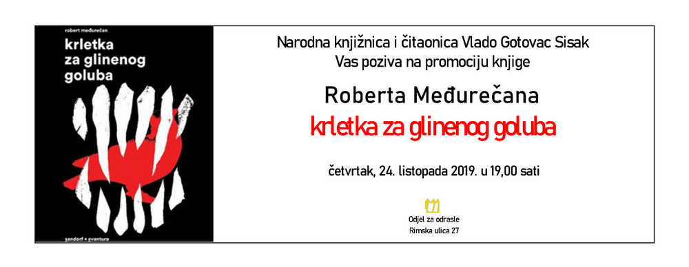 You are currently viewing Promocija knjige Roberta Međurečana “Krletka za glinenog goluba”
