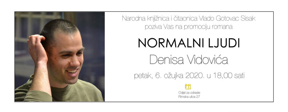 You are currently viewing Promocija romana Denisa Vidovića ”Normalni ljudi”