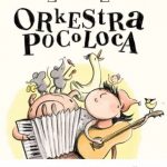 Read more about the article U subotu predstava za djecu „Orkestra Pocoloca“
