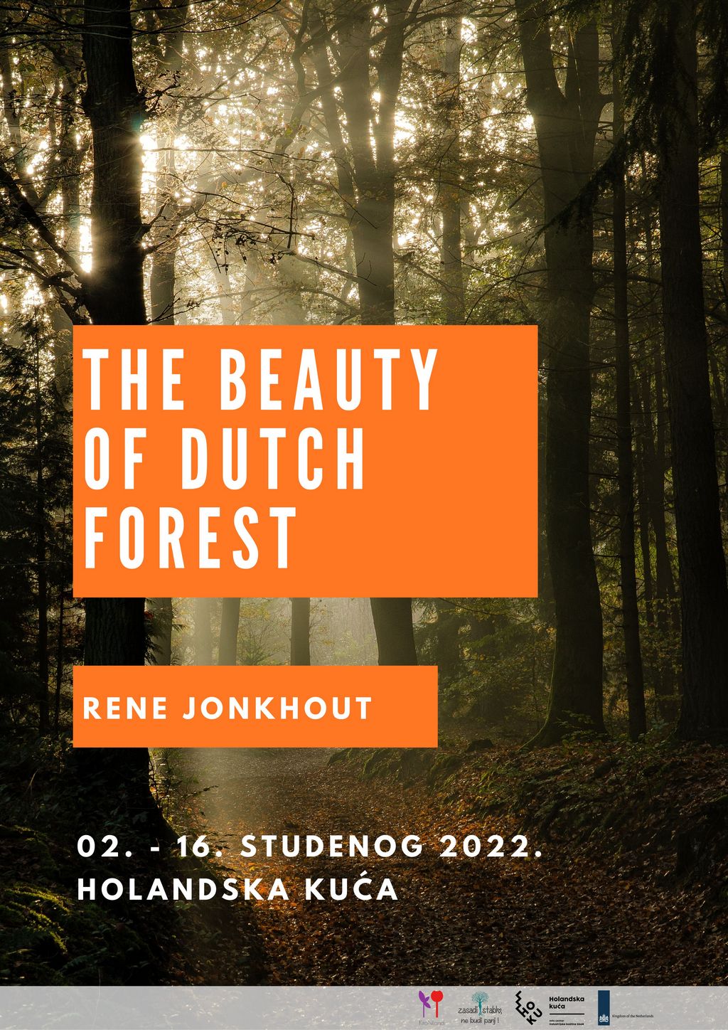 You are currently viewing Otvorenje izložbe fotografija “The Beauty of Dutch Forests”
