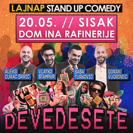 You are currently viewing Stand up DEVEDESETE by LAJNAP @ Sisak