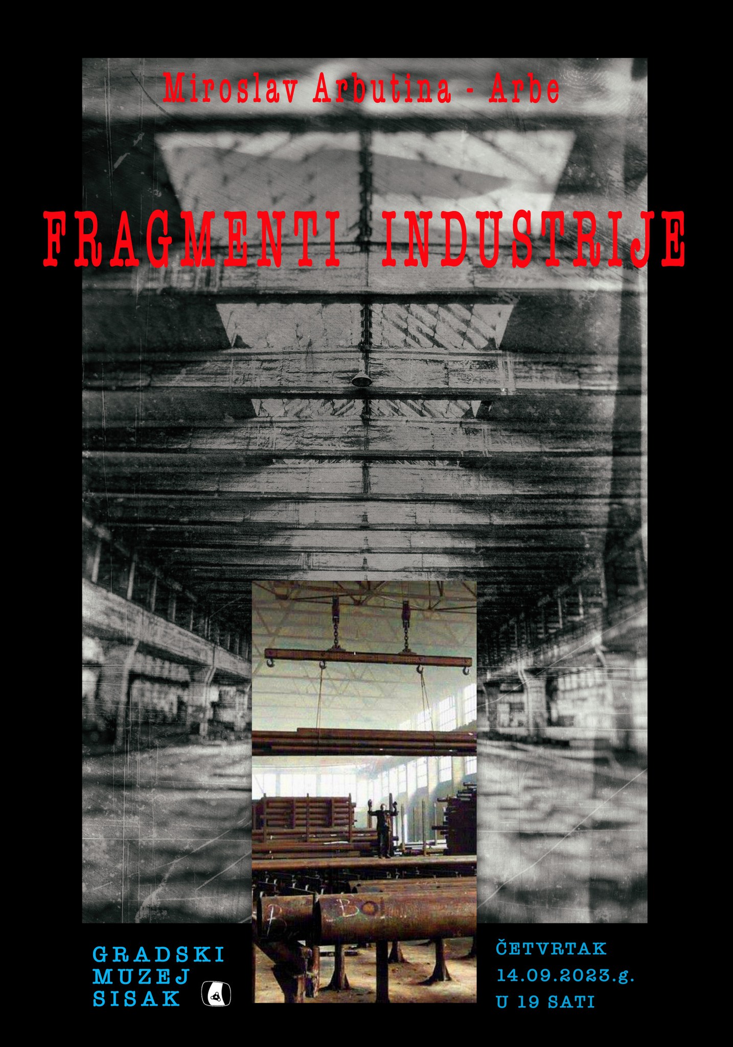 You are currently viewing Izložba ”Fragmenti industrije”