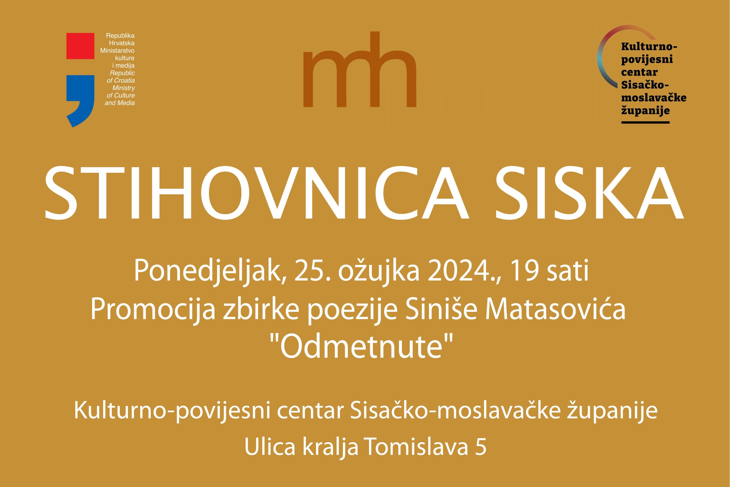 You are currently viewing Stihovnica Siska 25.3.2024.: promocija zbirke poezije ”Odmetnute” Siniše Matasovića