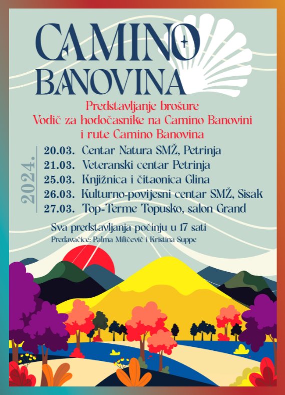 You are currently viewing Predstavljanja brošure Vodič za hodočasnike na Camino Banovini i rute Camino Banovina