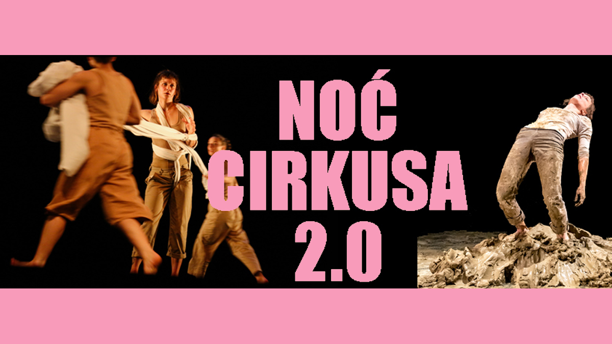 You are currently viewing NOĆ CIRKUSA 2.0