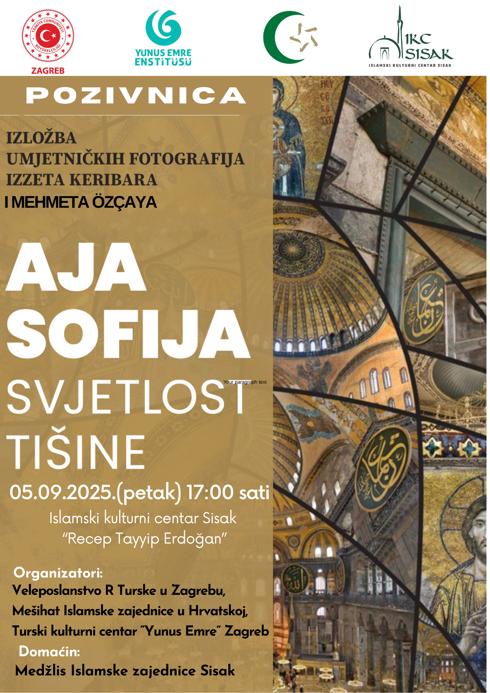 You are currently viewing Izložba “Aja Sofija – svjetlost tišine” povodom 3. obljetnice Islamskog kulturnog centra u Sisku