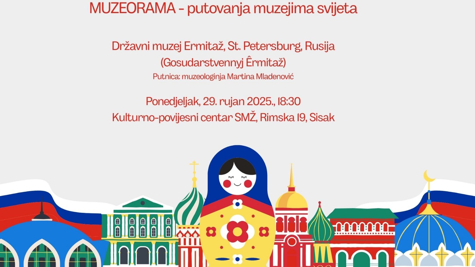 You are currently viewing Pozivamo vas na ciklus putovanja muzejima svijeta – Muzeoramu!