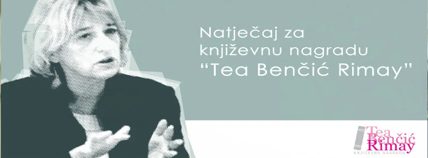 You are currently viewing NATJEČAJ ZA KNJIŽEVNU NAGRADU „TEA BENČIĆ RIMAY“ 2025