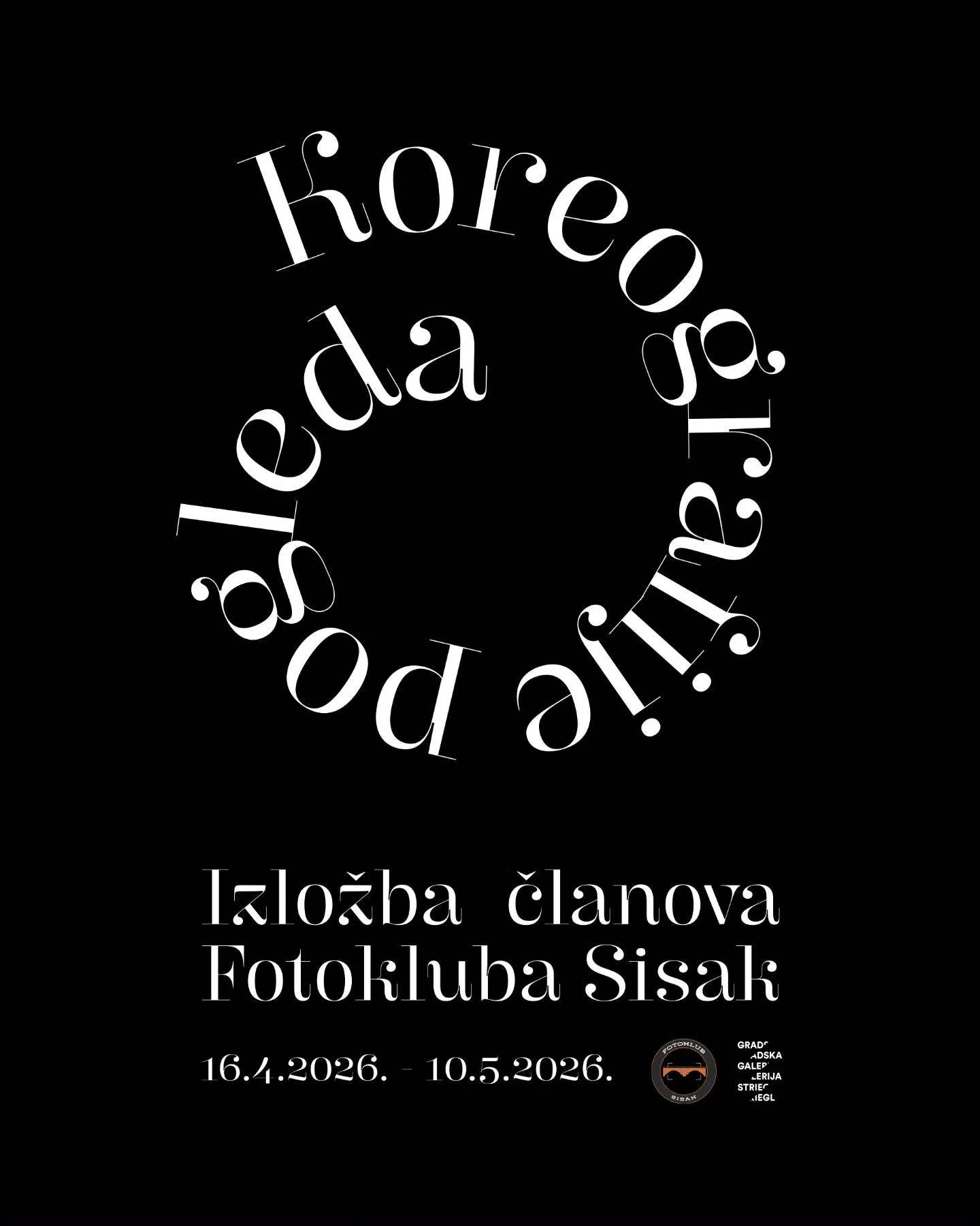 Trenutno pregledavate Izložba članova Fotokluba Sisak pod nazivom “Koreografije pogleda”