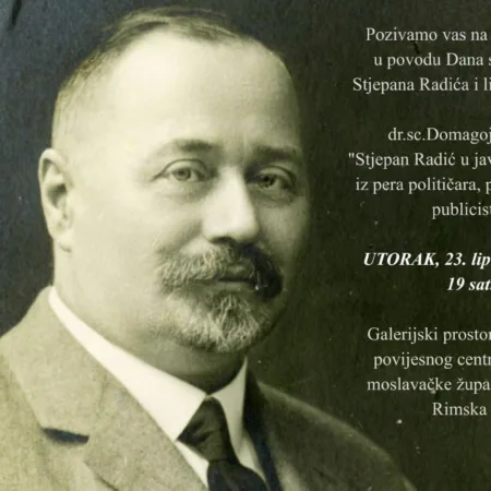 Pročitajte više o članku Predavanje pod nazivom „Stjepan Radić u javnom diskursu iz pera političara, povjesničara i publicista“
