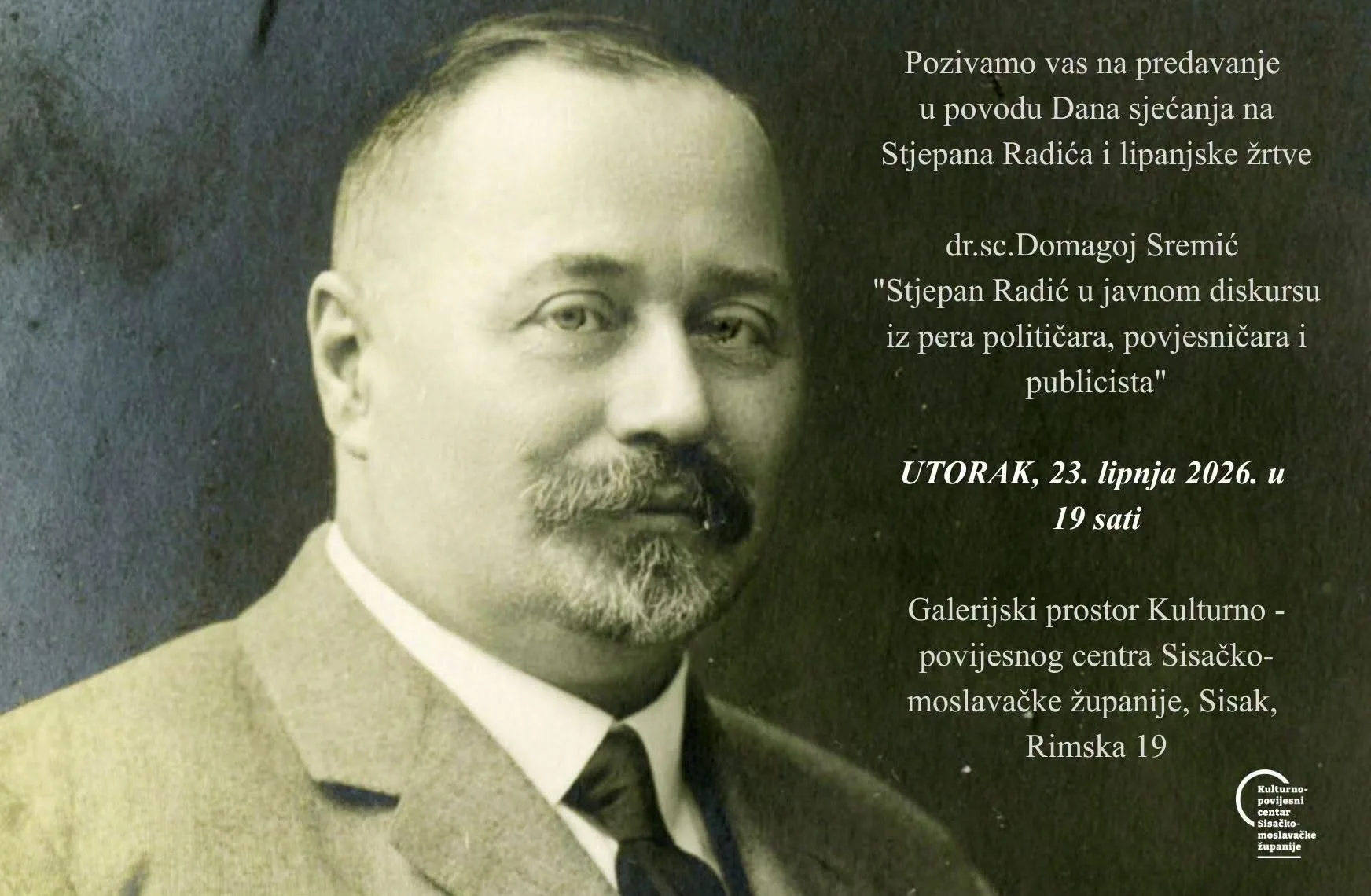 Trenutno pregledavate Predavanje pod nazivom „Stjepan Radić u javnom diskursu iz pera političara, povjesničara i publicista“