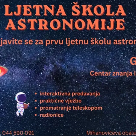 Pročitajte više o članku LJETNA ŠKOLA ASTRONOMIJE U CENTRU ZNANJA I PLANETARIJU MUNJARA