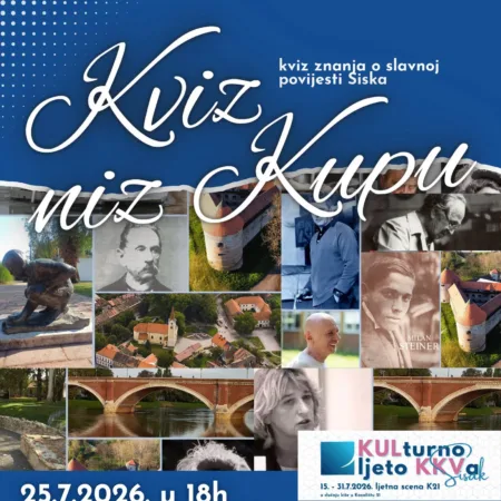 Pročitajte više o članku KVIZ NIZ KUPU – UPOZNAJTE SISAK NA DRUGAČIJI NAČIN / KULturno ljeto KKVa