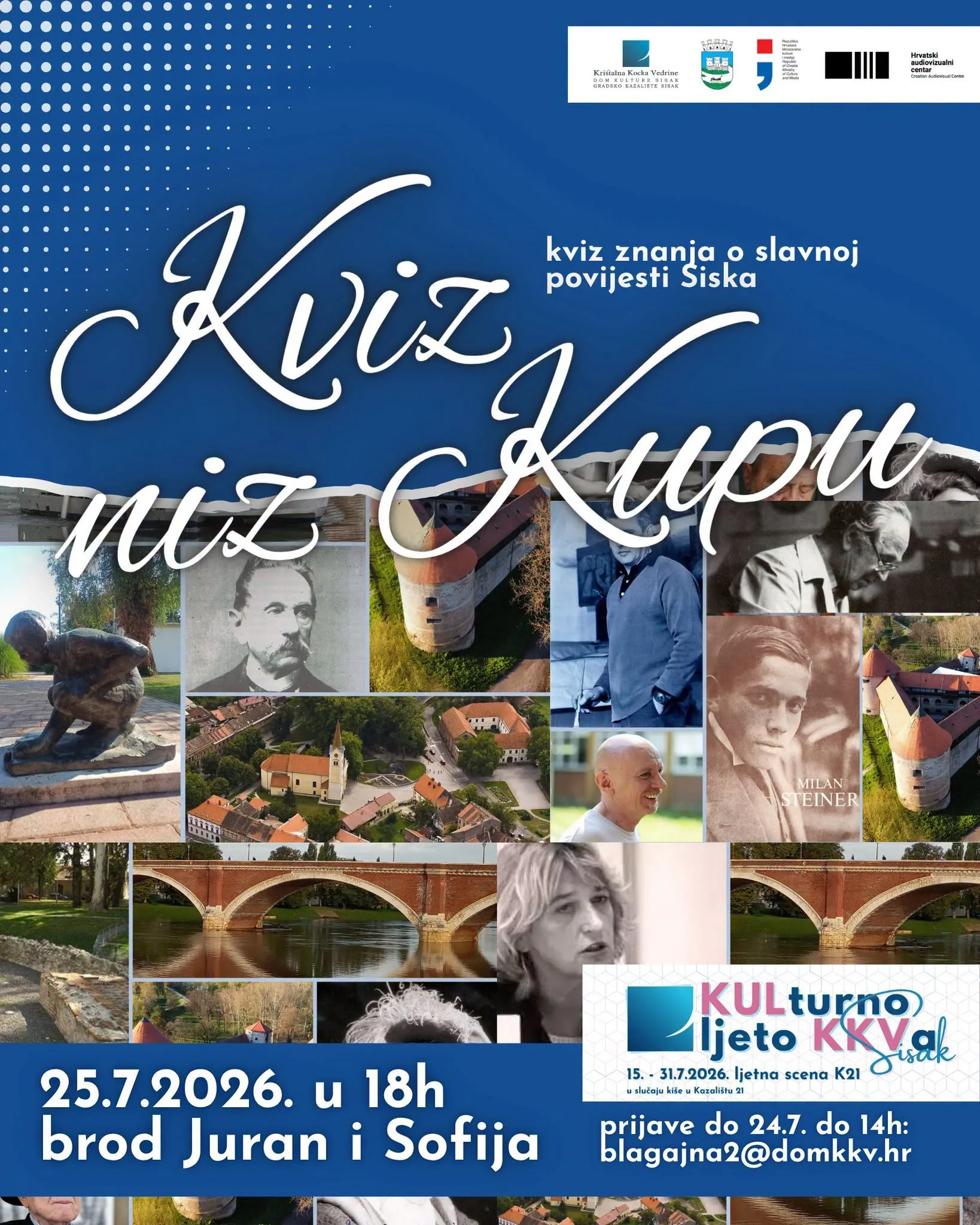 Trenutno pregledavate KVIZ NIZ KUPU – UPOZNAJTE SISAK NA DRUGAČIJI NAČIN / KULturno ljeto KKVa