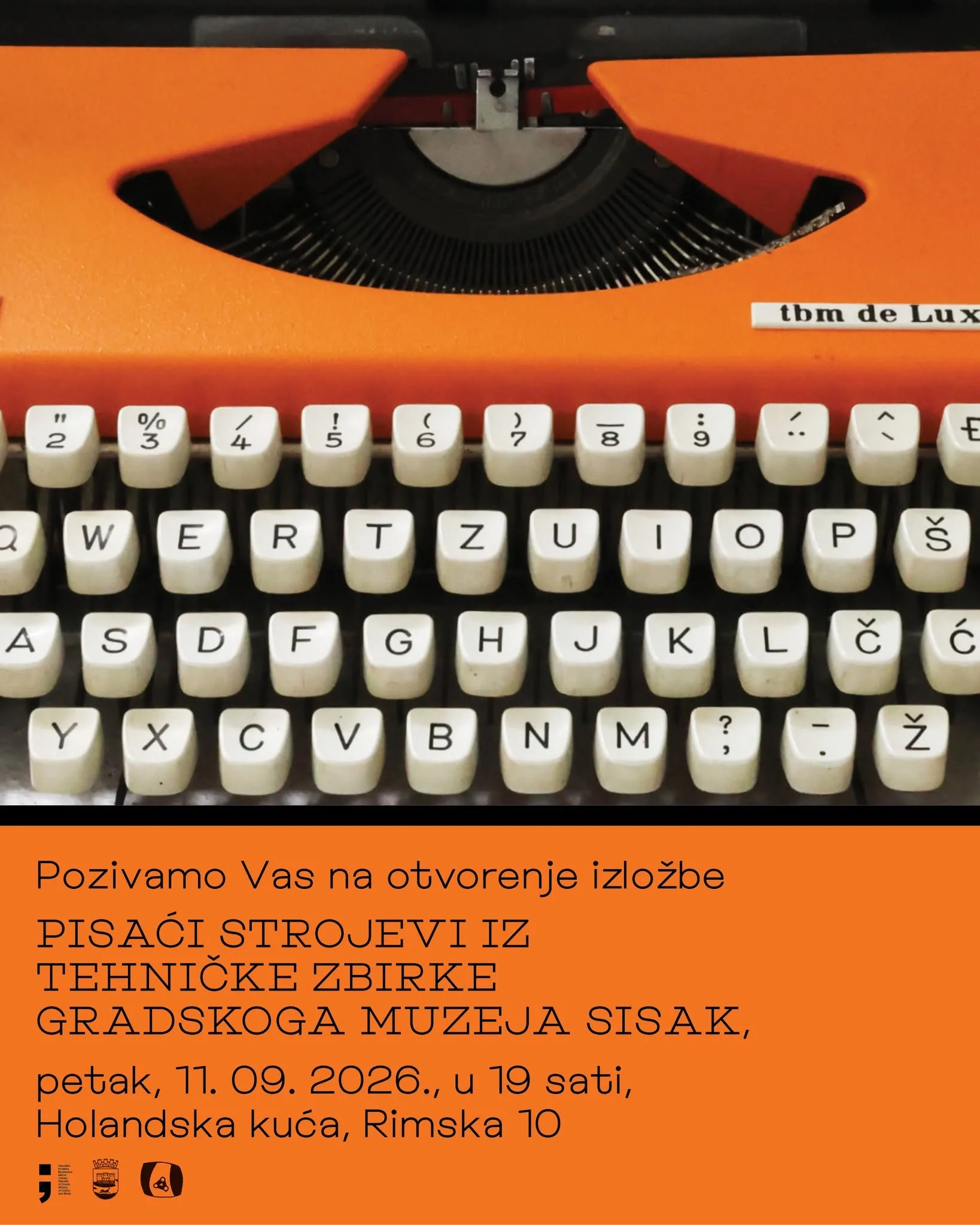 Trenutno pregledavate IZLOŽBA “PISAĆI STROJEVI IZ TEHNIČKE ZBIRKE GRADSKOGA MUZEJA SISAK”