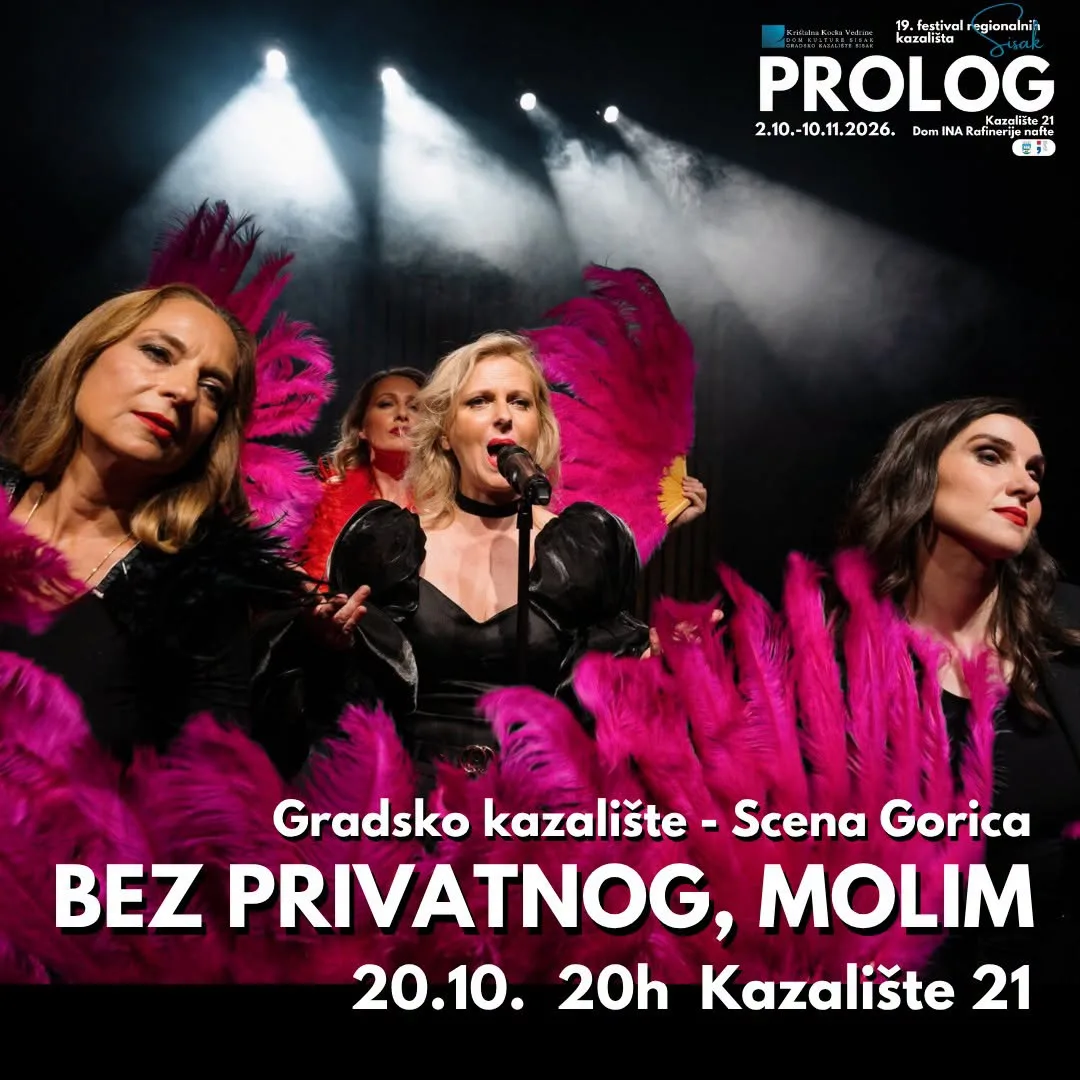 Trenutno pregledavate “BEZ PRIVATNOG, MOLIM” GK SCENA GORICA ZA 19.PROLOGU – 20.10.2026.