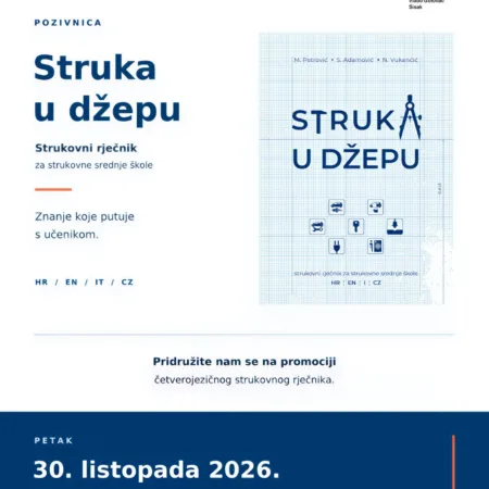 Pročitajte više o članku Promocija strukovnog rječnika „Struka u džepu“ – 30.10.2026.